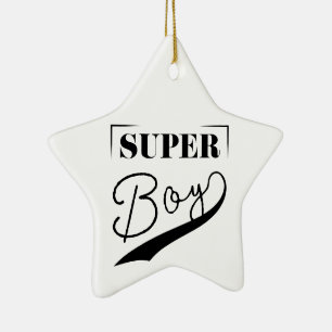 Super Boy Keramik Ornament