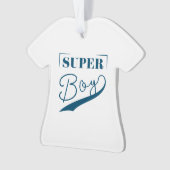 Super Boy Ornament (Vorderseite)