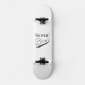 Super Boy Skateboard (Vorderseite)