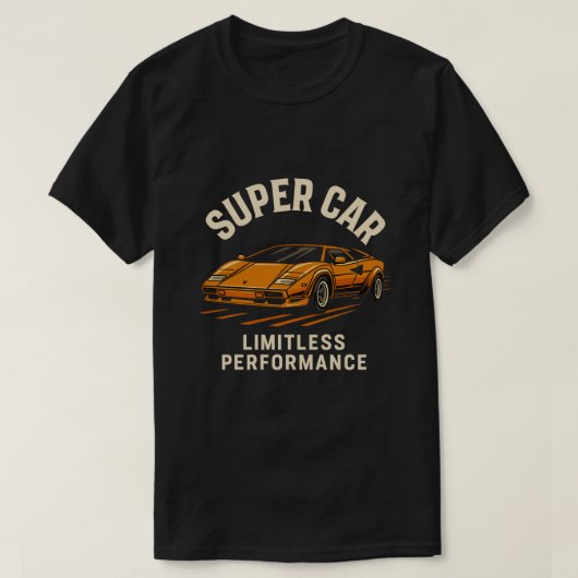 Super Car - Limitlose Leistung T-Shirt (Design vorne)