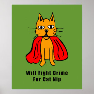 Super Cat Fight Crime For Catnip ( Name hinzufügen Poster