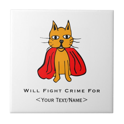 Super Cat Kämpfe Verbrechen für<Your Text/Name> Fliese (Vorderseite)