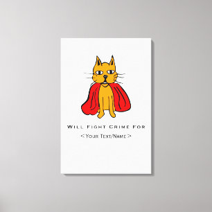 Super Cat Kämpfe Verbrechen für<Your Text/Name> Leinwanddruck