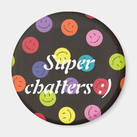 Super Chatter:) Magnet (Vorne)