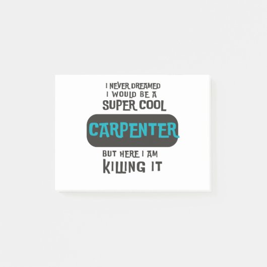 Super Cool Carpenter Post-it Klebezettel (Vorderseite)