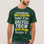 Super Cool Dialyse Tech Tshirt Funny Gift (Vorderseite)