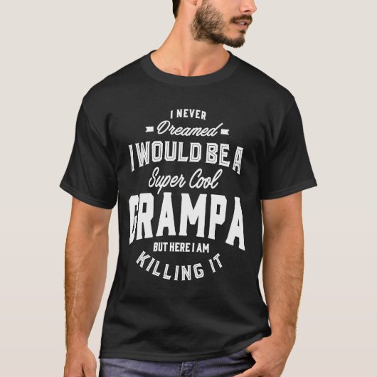 Super Cool Grampa-Geschenk T-Shirt (Vorderseite)