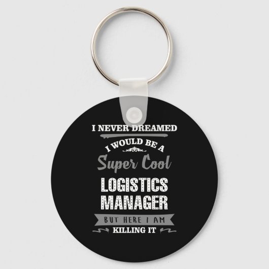 Super Cool Logistikmanager Schlüsselanhänger (Vorderseite)