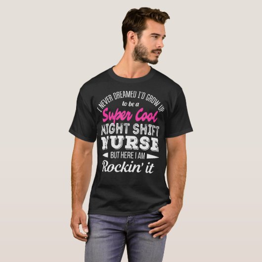 Super Cool Night Shift Nurse Tshirt Funny Gift  (Vorne ganz)
