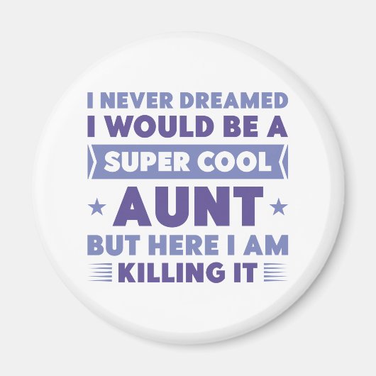 Super Cool Tante Magnet (Vorne)