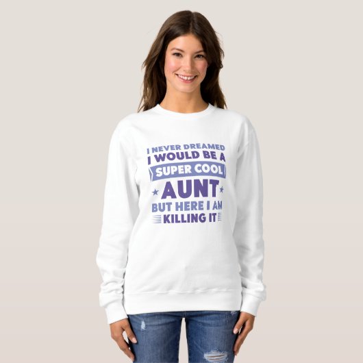 Super Cool Tante Sweatshirt (Vorne ganz)