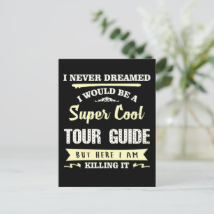 Super Cool Tour Guide Postkarte