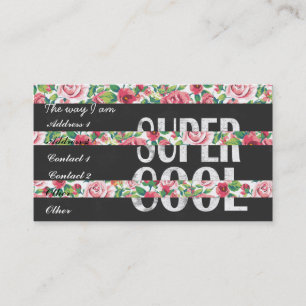 „Super Cool“ Worte vintage Rosen florale Streifen Visitenkarte