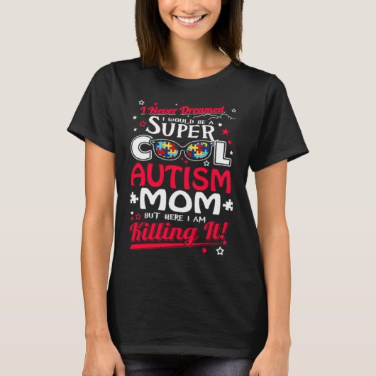 Super Coole Autismus-Mama T-Shirt (Vorderseite)