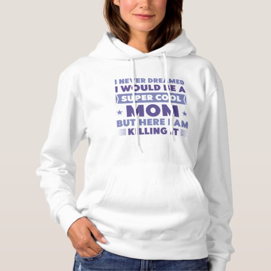 Super Coole Mama Hoodie (Vorderseite)