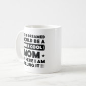 Super Coole Mama Kaffeetasse (Vorderseite Links)