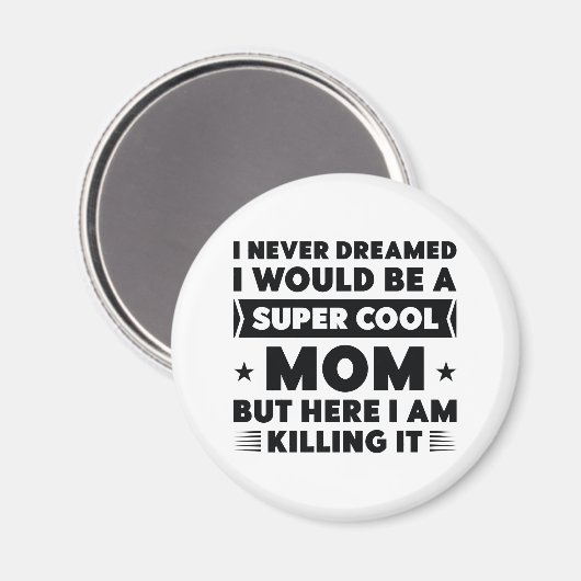Super Coole Mama Magnet (Vorderseite/Rückseite)