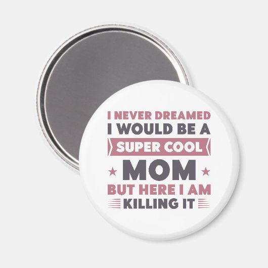 Super Coole Mama Magnet (Vorderseite/Rückseite)