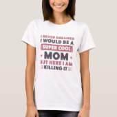 Super Coole Mama T-Shirt (Vorderseite)