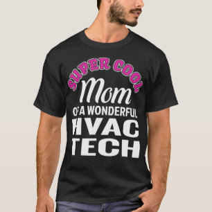 Super Coole Mama von HVAC Tech Funny Gift  T-Shirt