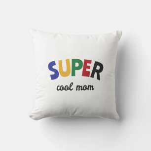 Super coole Mutter Kissen