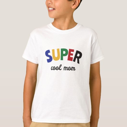 Super coole Mutter T-Shirt (Vorderseite)
