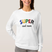 Super coole Mutter T-Shirt (Vorderseite)