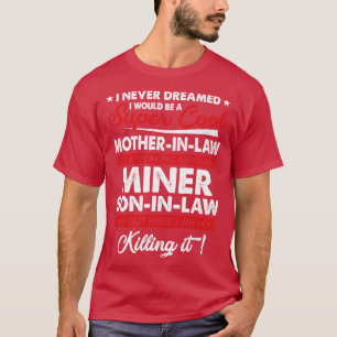 Super Coole MutterIm Gesetz eines Phantastischen B T-Shirt