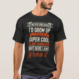 Super coole PFLANZE MANAGER T-Shirt