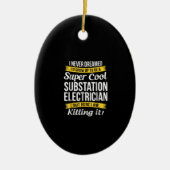 Super Coole Substation Electrical Funny Gift Keramik Ornament (Vorne)