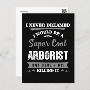 Super Cooler Arborist Postkarte