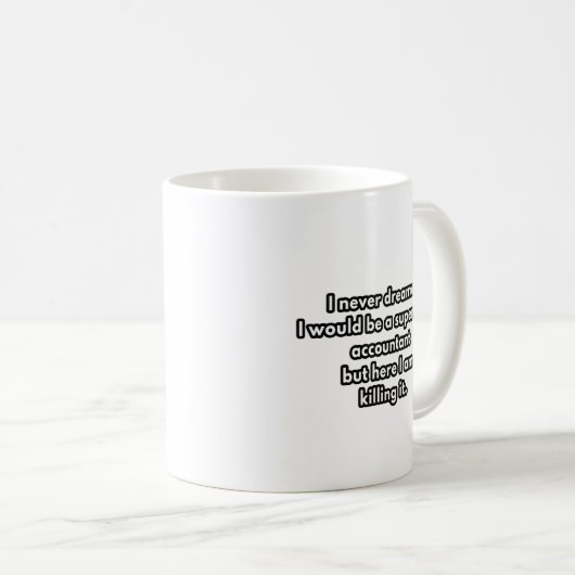 Super cooler Buchhalter - lustige Buchhaltergaßges Kaffeetasse (VorderseiteRechts)
