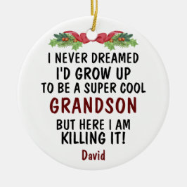 Super Cooler Grandson Killing It & Custom Foto Keramik Ornament