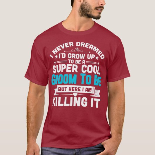 Super Cooler Groom zu lustiger Hochzeitsfeier Verl T-Shirt (Vorderseite)