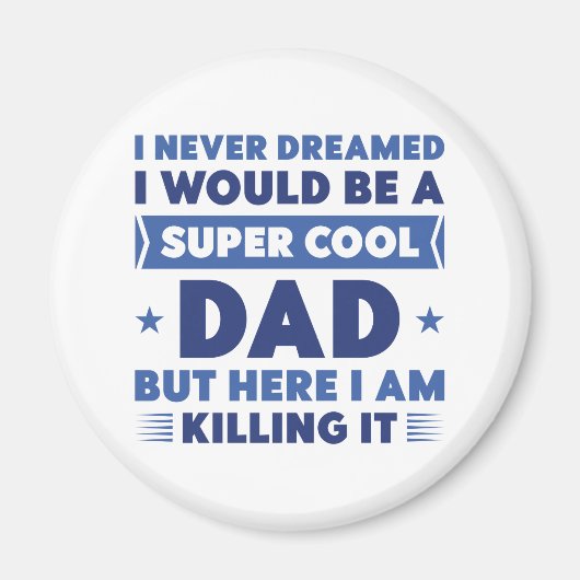 Super Cooler Vater Magnet (Vorne)