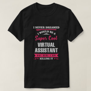 Super Cooler Virtual Assistant T-Shirt
