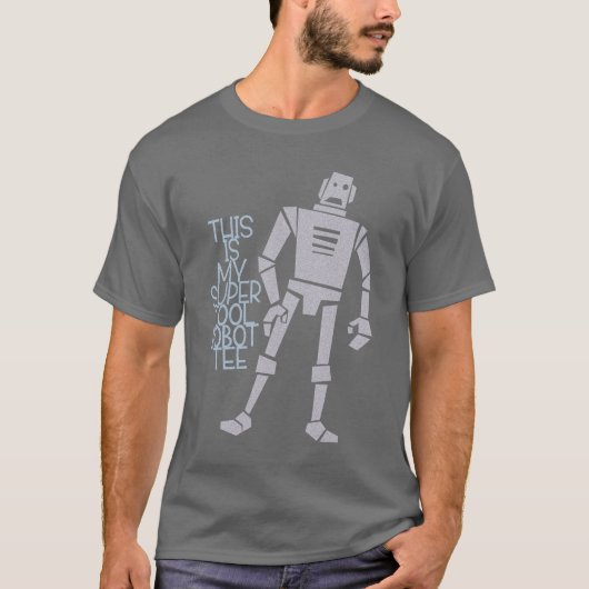 Super cooles Roboter-T-Shirt T-Shirt (Vorderseite)