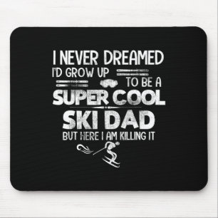 Super Cooles Ski-Daddy-T-Shirt Geschenk Skifahren Mousepad