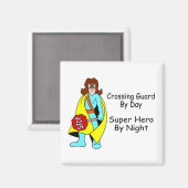 Super Crossing Guard Magnet (Vorderseite/Rückseite)