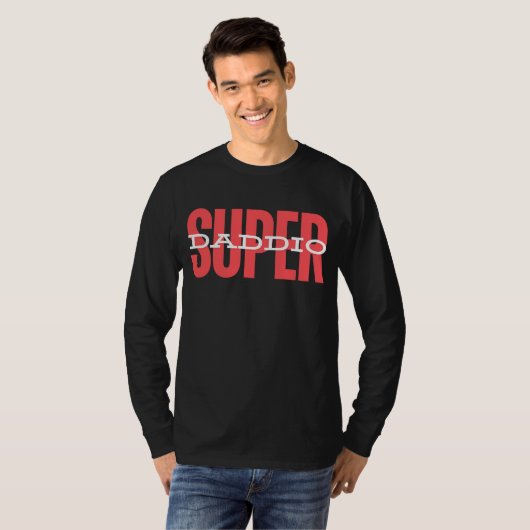 Super Daddio T-Shirt (Vorne ganz)