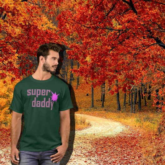 Super Daddy T-Shirt