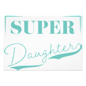 Super Daughter Fotodruck (Vorne)