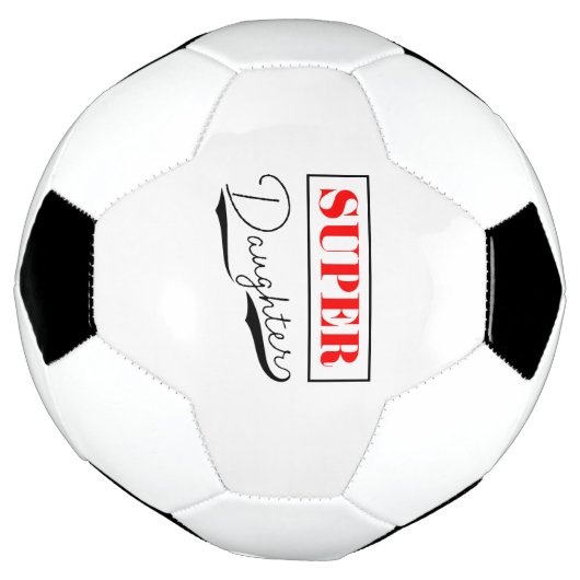 Super Daughter Fußball (Gedreht)