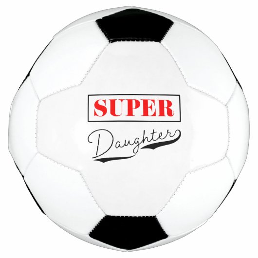 Super Daughter Fußball (Vorderseite)