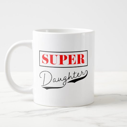 Super Daughter Jumbo-Tasse (Links)