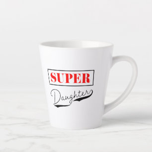 Super Daughter Milchtasse