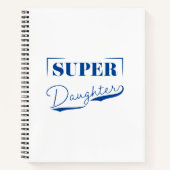 Super Daughter Notizblock (Vorderseite)