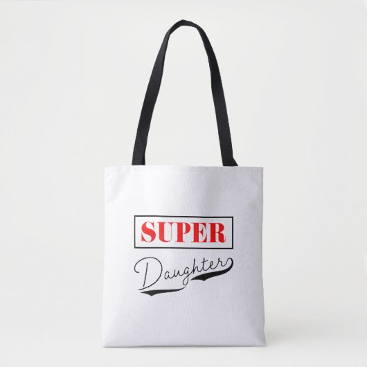 Super Daughter Tasche (Vorderseite)