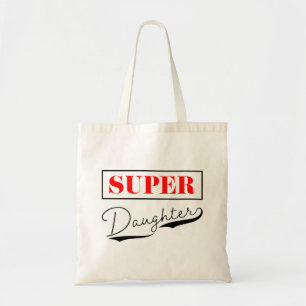 Super Daughter Tragetasche