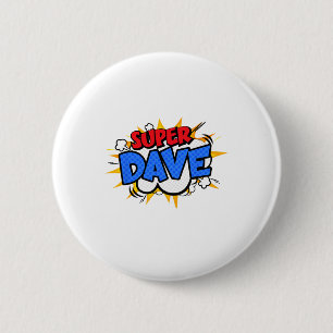 Super Dave Funny Comic Cartoon Vathers Day Persona Button